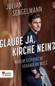 Cover von Glaube ja, Kirche nein?