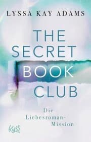 Cover von The Secret Book Club - Die Liebesroman-Mission