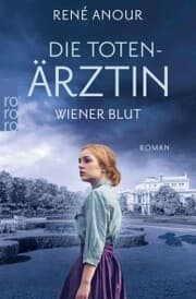 Cover von Die Totenärztin: Wiener Blut