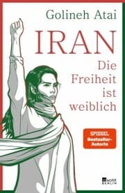 Cover von Iran - die Freiheit ist weiblich