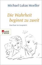 Cover von Die Wahrheit beginnt zu zweit