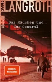 Cover von Das Mädchen und der General