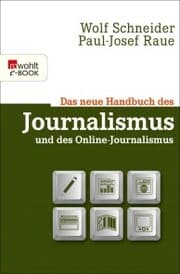 Cover von Das neue Handbuch des Journalismus und des Online-Journalismus