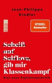 Cover von Scheiß auf Selflove, gib mir Klassenkampf
