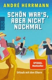 Cover von Schön war's, aber nicht nochmal