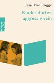 Cover von Kinder dürfen aggressiv sein