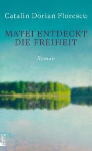 Cover von Matei entdeckt die Freiheit
