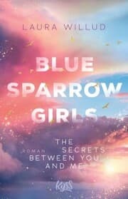 Cover von Blue Sparrow Girls - The Secrets Between You and Me
