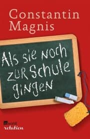 Cover von Als sie noch zur Schule gingen