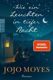Cover von Wie ein Leuchten in tiefer Nacht