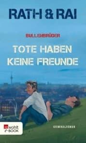 Cover von Bullenbrüder: Tote haben keine Freunde