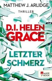 Cover von D.I. Helen Grace: Letzter Schmerz