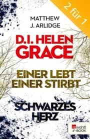 Cover von D.I. Grace: Einer lebt, einer stirbt / Schwarzes Herz