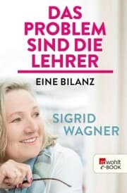 Cover von Das Problem sind die Lehrer