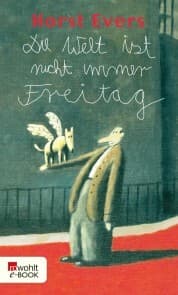 Cover von Die Welt ist nicht immer Freitag