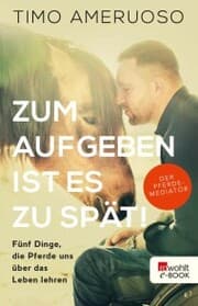 Cover von Zum Aufgeben ist es zu spät!