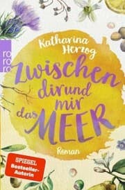 Cover von Zwischen dir und mir das Meer