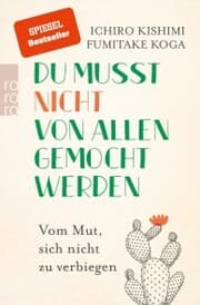 Cover von Du musst nicht von allen gemocht werden