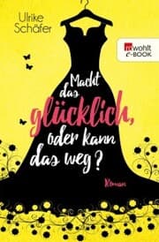Cover von Macht das glücklich, oder kann das weg?