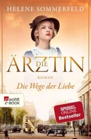 Cover von Die Ärztin: Die Wege der Liebe