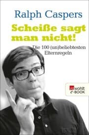 Cover von Scheiße sagt man nicht!