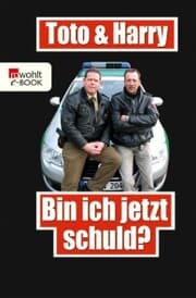 Cover von Toto & Harry: Bin ich jetzt schuld?