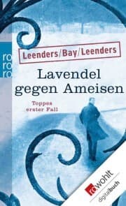 Cover von Lavendel gegen Ameisen: Toppes erster Fall