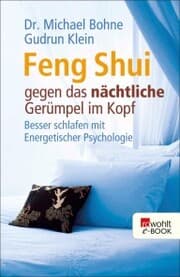 Cover von Feng Shui gegen das nächtliche Gerümpel im Kopf