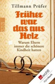 Cover von Früher war das aus Holz