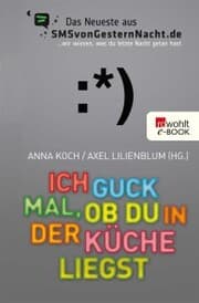 Cover von Ich guck mal, ob du in der Küche liegst