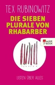 Cover von Die sieben Plurale von Rhabarber