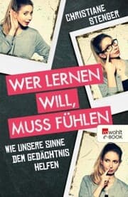 Cover von Wer lernen will, muss fühlen