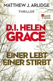 Cover von D.I. Grace: Einer lebt, einer stirbt
