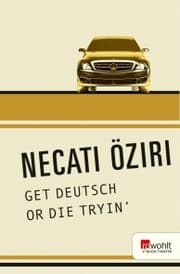 Cover von GET DEUTSCH OR DIE TRYIN'