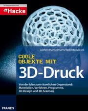 Cover von Coole Objekte mit 3D-Druck