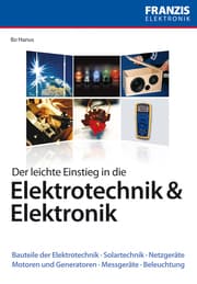 Cover von Der leichte Einstieg in die Elektrotechnik & Elektronik