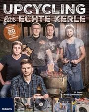 Cover von Upcycling für echte Kerle