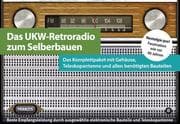 Cover von Das UKW-Retro-Radio zum Selberbauen