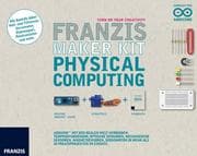 Cover von Franzis Maker Kit: Physical Computing