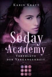Cover von Verfolgte der Vergangenheit (Seday Academy 8)