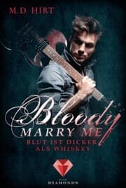 Cover von Bloody Marry Me 1: Blut ist dicker als Whiskey