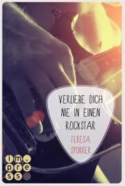 Cover von Verliebe dich nie in einen Rockstar (Die Rockstars-Serie 1)