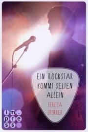 Cover von Ein Rockstar kommt selten allein (Die Rockstars-Serie 3)
