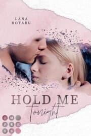 Cover von Hold Me Tonight (Crushed-Trust-Reihe 2)