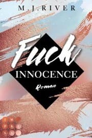 Cover von Fuck Innocence (Fuck-Perfection-Reihe 3)
