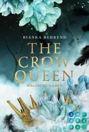 Cover von The Crow Queen 1: Magische Gaben
