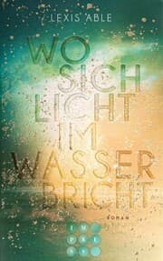 Cover von Wo sich Licht im Wasser bricht (Westcoast Skies 1)