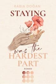 Cover von Staying Was The Hardest Part (Hardest Part 1)