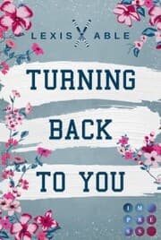 Cover von Turning Back to You (»Back to You«-Reihe 4)