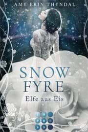Cover von SnowFyre. Elfe aus Eis (Königselfen-Reihe 1)